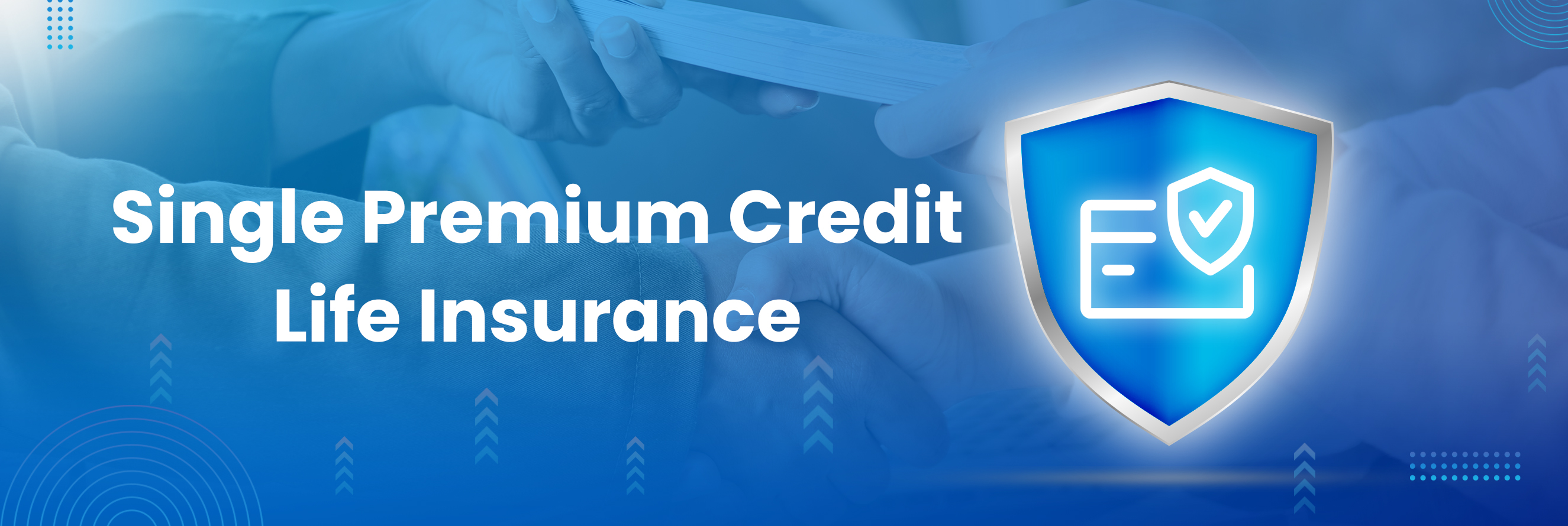 Single Premium Credit Life Image